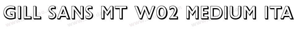 Gill Sans MT W02 Medium Italic字体转换